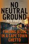 Pete Portal: No Neutral Ground, Buch