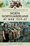 Craig Armstrong: North Northumberland at War 1939 - 1945, Buch