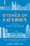 Leo Hollis: The Stones of London, Buch