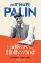 Michael Palin: Halfway To Hollywood, Buch