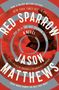 Jason Matthews: Red Sparrow, Buch