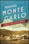 Mark Braude: Making Monte Carlo, Buch