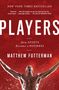 Matthew Futterman: Players, Buch
