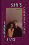 Tommy Hays: Sam's Crossing, Buch