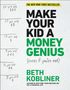 Beth Kobliner: Make Your Kid a Money Genius (Even If You're Not), Buch