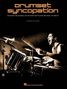Bruce R. Patzer: Drumset Syncopation: Advanced Techniques and Studies for Playing Between the Beats, Buch