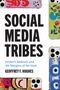 Der Titel lautet: "SOCIAL MEDIA TRIBES". Darunter: "Jordan's Bedouin and the Margins of the State" von Geoffrey F. Hughes. Smartphones mit bunten Hüllen rahmen den Text ein.