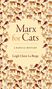 "Marx for Cats: A Radical Bestiary" von Leigh Claire La Berge. Umgeben von gezeichneten Katzen und Tigern.