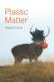 Heather Davis: Plastic Matter, Buch