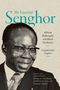 "The Essential Senghor: African Philosophy and Black Aesthetics" steht neben einem Mann mit Brille und Anzug., Buch
