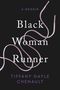 Text: "A Memoir. Black Woman Runner. Tiffany Gayle Chenault." Rosa Schnürsenkel auf schwarzem Hintergrund.