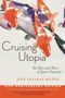 José Esteban Muñoz: Cruising Utopia, 10th Anniversary Edition, Buch