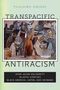 Yuichiro Onishi: Transpacific Antiracism, Buch