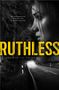 Carolyn Lee Adams: Ruthless, Buch