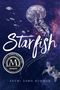 Akemi Dawn Bowman: Starfish, Buch