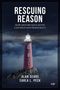 Alan Sears: Rescuing Reason, Buch