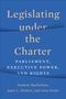 Emmett Macfarlane: Legislating under the Charter, Buch