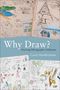 Carol Hendrickson: Why Draw?, Buch