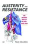 Paul Kellogg: Austerity and Resistance, Buch