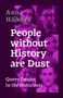 Anna Hájková: People Without History Are Dust, Buch