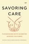 Savoring Care, Buch
