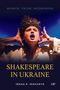 Irena Makaryk: Makaryk, I: Shakespeare in Ukraine, Buch