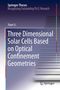 Yuan Li: Three Dimensional Solar Cells Based on Optical Confinement Geometries, Buch