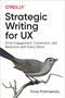 Torrey Podmajersky: Strategic Writing for UX, Buch