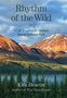 Kim Heacox: Rhythm of the Wild, Buch
