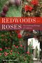 Maureen Gilmer: Redwoods and Roses, Buch