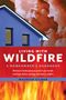 Maureen Gilmer: Living with Wildfire: A Homeowner's Handbook, Buch