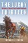 Edward L Bowen: The Lucky Thirteen, Buch
