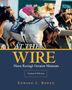 Edward L Bowen: At the Wire, Buch