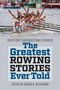 The Greatest Rowing Stories Ever Told, Buch