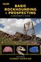 Garret Romaine: Basic Rockhounding and Prospecting, Buch