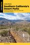Lew Hinchman: Hiking Southern California's Desert Parks, Buch