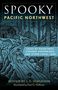 S E Schlosser: Spooky Pacific Northwest, Buch