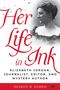 Sharon M Harris: Her Life in Ink, Buch