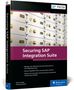 Buchtitel: "Securing SAP Integration Suite". Buchcover zeigt Tresorfächer mit goldenen Zahlenschlössern., Buch