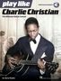 Dave Rubin: Play Like Charlie Christian: The Ultimate Guitar Lesson - Book with Online Audio Tracks by Dave Rubin, Buch