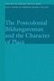 "The Postcolonial Bildungsroman and the Character of Place" von Arnab Dutta Roy, Paul Ugor und Simone Maria Puleo. , Buch
