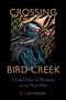 „CROSSING BIRD CREEK: A Land Ethic for Montana and the New West“ von E.L. Kittredge. Illustration eines Reihers in Schilf.