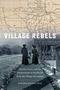 „Village Rebels“ steht in großen Buchstaben über einem Foto von zwei Frauen in Winterkleidung auf einem schneebedeckten Gehweg.
