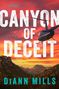 Diann Mills: Canyon of Deceit, Buch, Buch