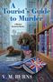 V M Burns: A Tourist's Guide to Murder, Buch
