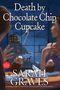 Sarah Graves: Death by Chocolate Chip Cupcake, Buch