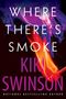 Kiki Swinson: Where There's Smoke, Buch