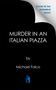 Michael Falco: Murder in an Italian Piazza, Buch