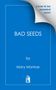 "BAD SEEDS" von Mary Monroe, blauer Hintergrund, oben rechts "Cover to be revealed soon!", unten Buch-Logo.