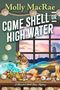 Molly Macrae: Come Shell or High Water, Buch